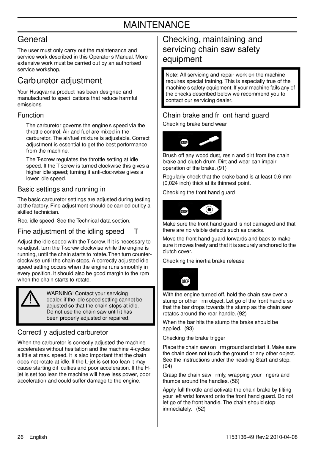 Husqvarna 1153136-49 manuel dutilisation Maintenance, General, Carburetor adjustment 