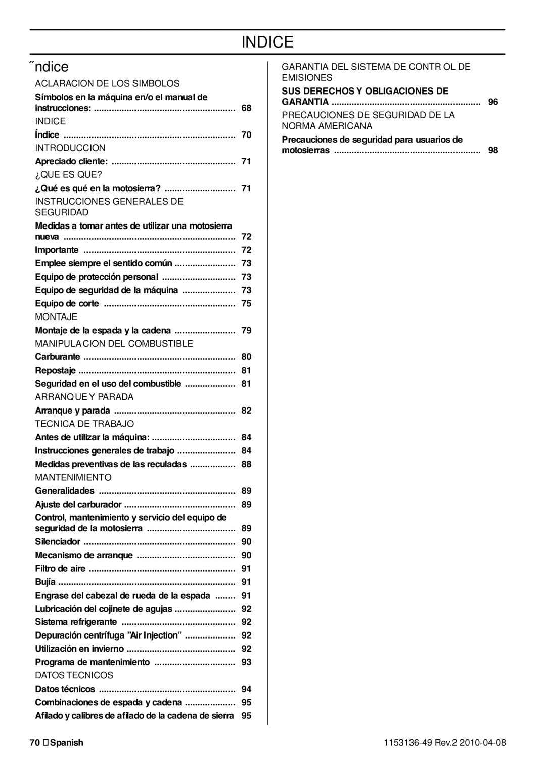 Husqvarna 1153136-49 manuel dutilisation Indice, Índice, Precauciones de seguridad para usuarios de 