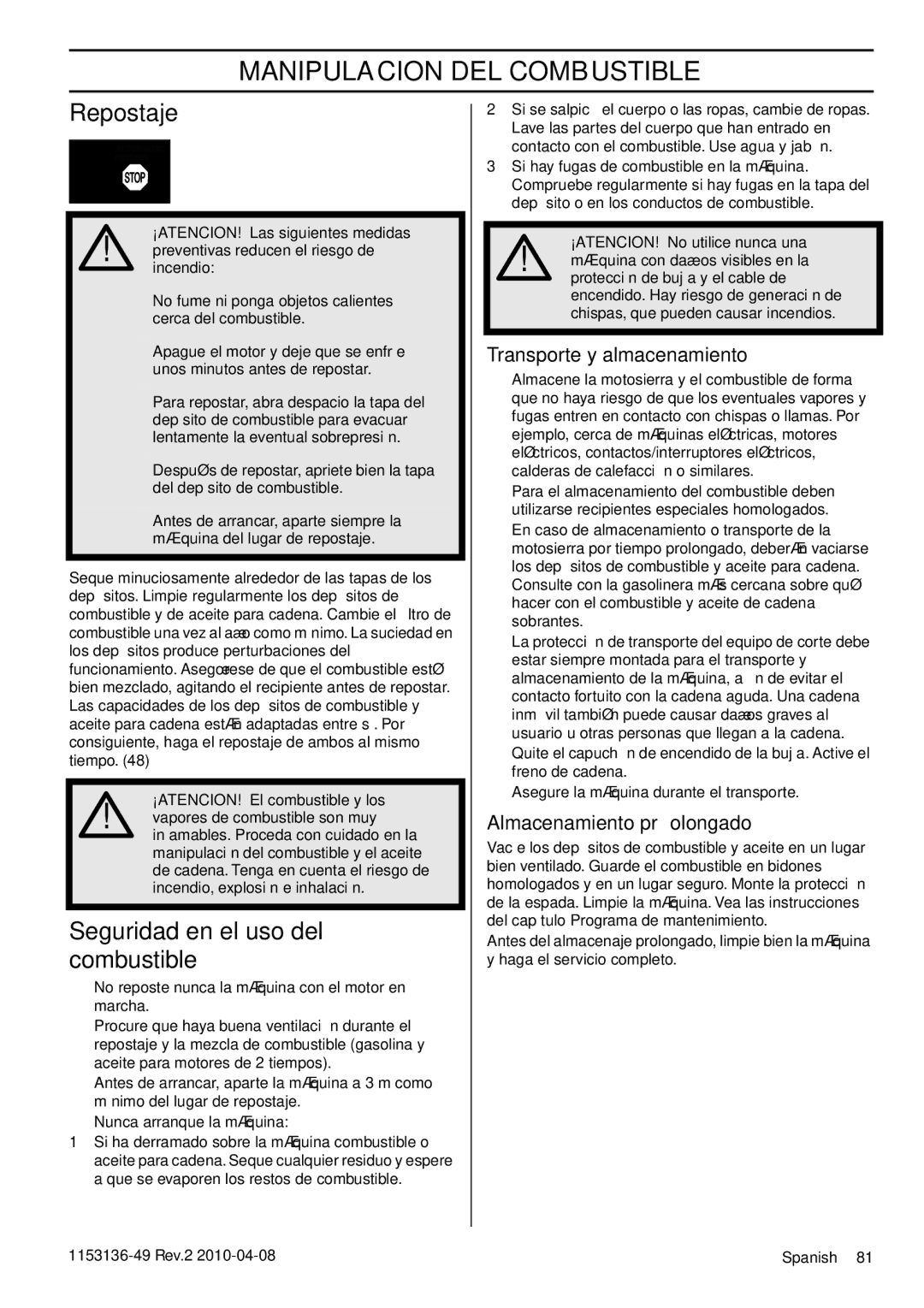 Husqvarna 1153136-49 manuel dutilisation Repostaje, Seguridad en el uso del combustible, Transporte y almacenamiento 