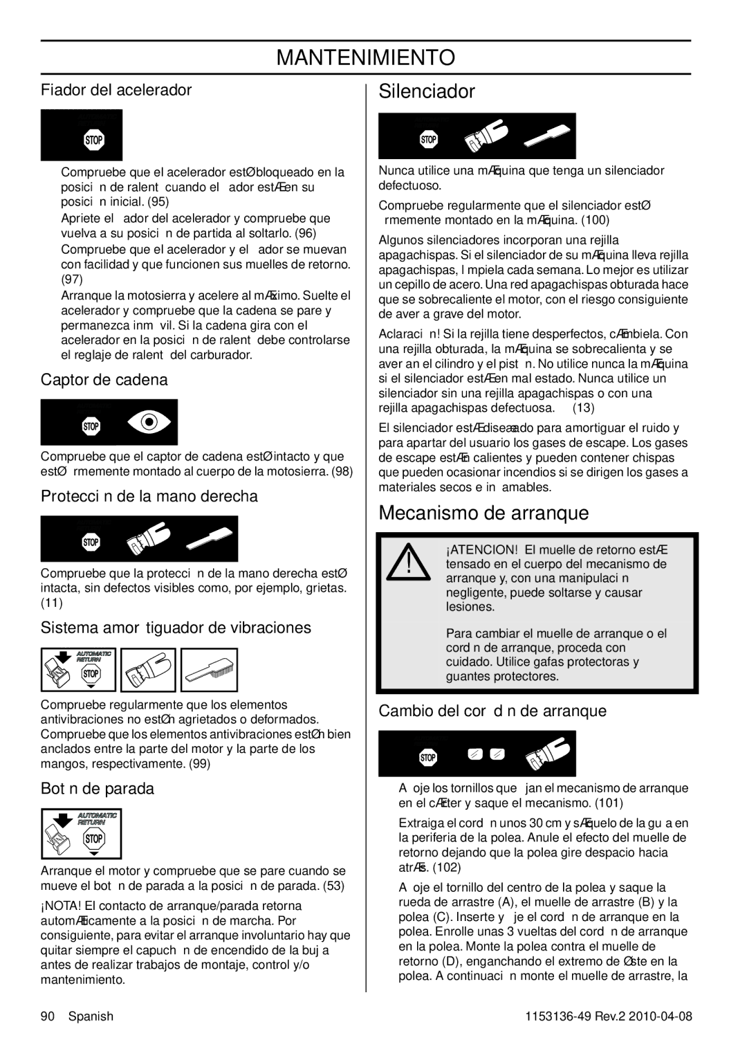 Husqvarna 1153136-49 manuel dutilisation Silenciador, Mecanismo de arranque, Cambio del cordón de arranque 