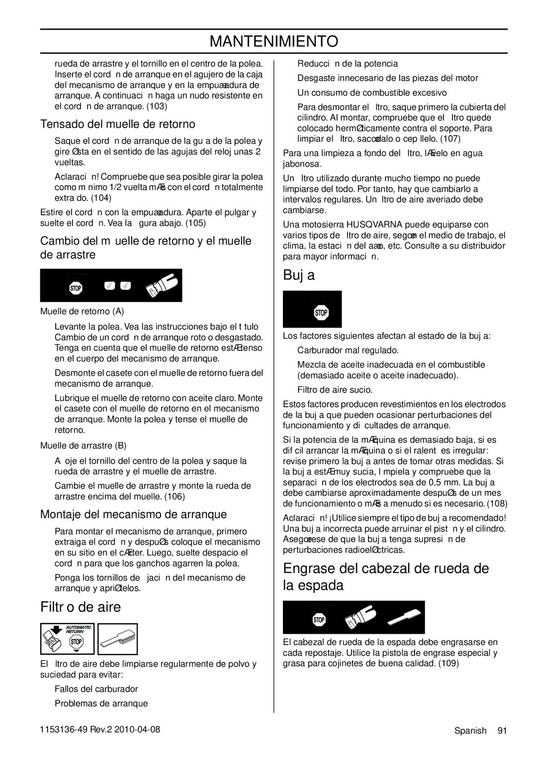 Husqvarna 1153136-49 manuel dutilisation Filtro de aire, Bujía, Engrase del cabezal de rueda de la espada 
