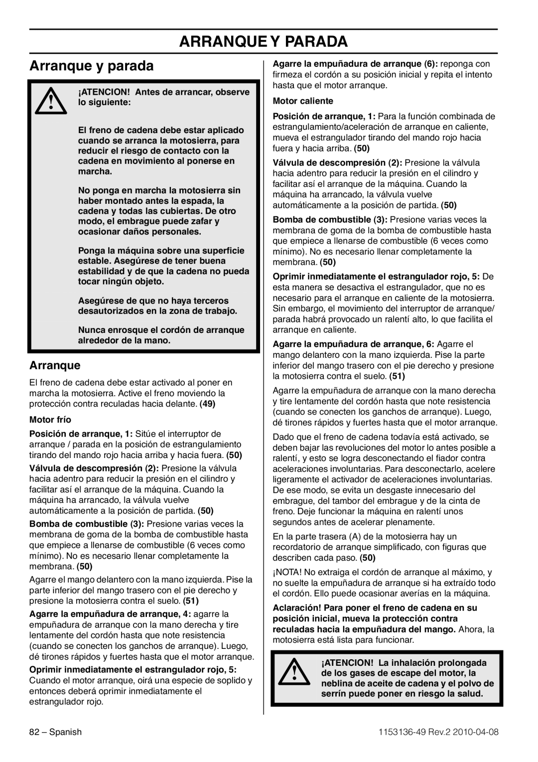 Husqvarna 1153136-49 manuel dutilisation Arranque Y Parada, Arranque y parada 