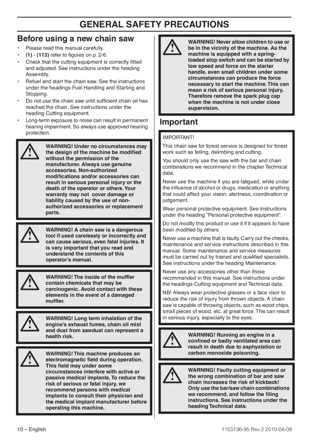 Husqvarna 1153136-95 manual General Safety Precautions, Before using a new chain saw 