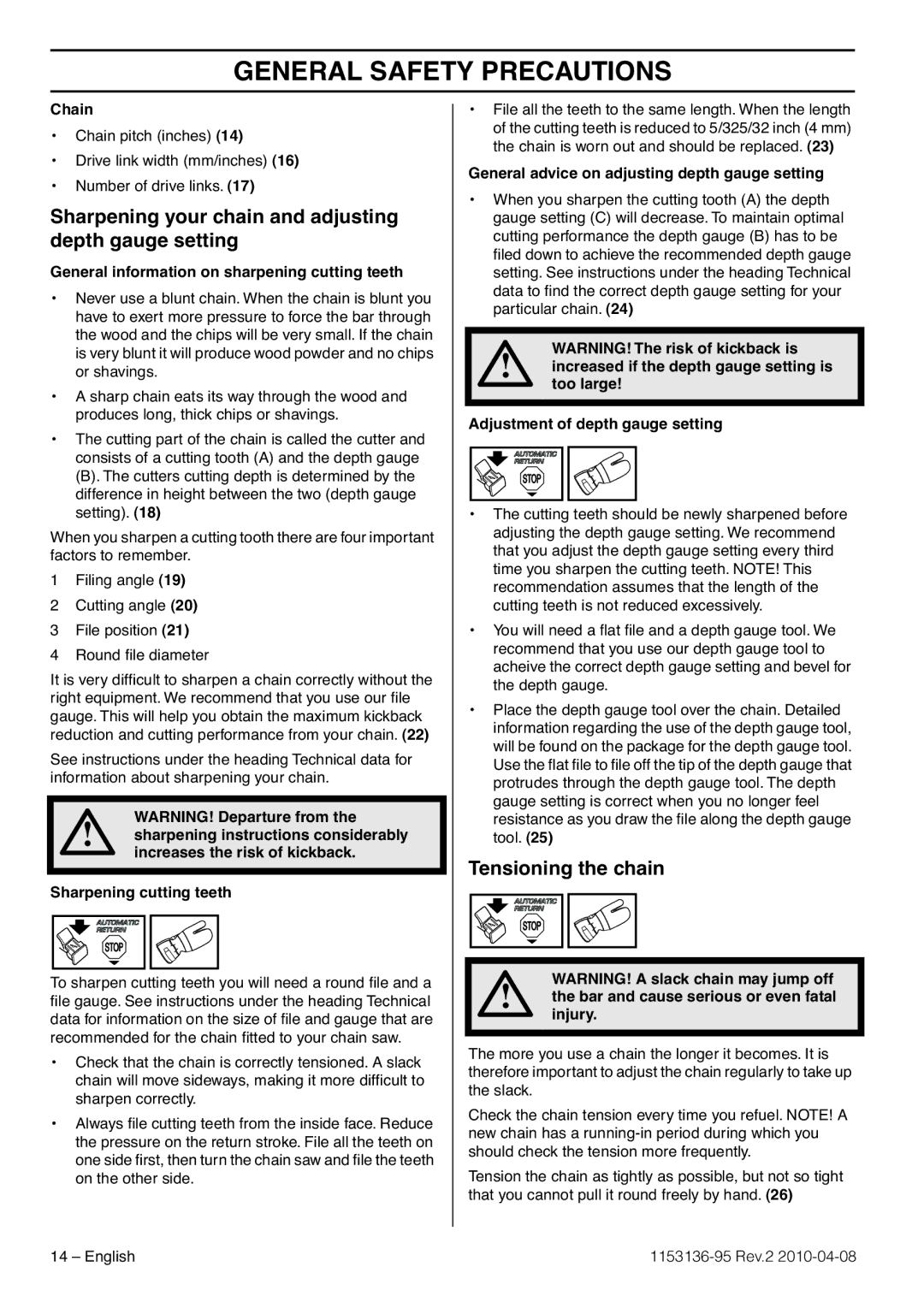 Husqvarna 1153136-95 manual Sharpening your chain and adjusting depth gauge setting, Tensioning the chain 