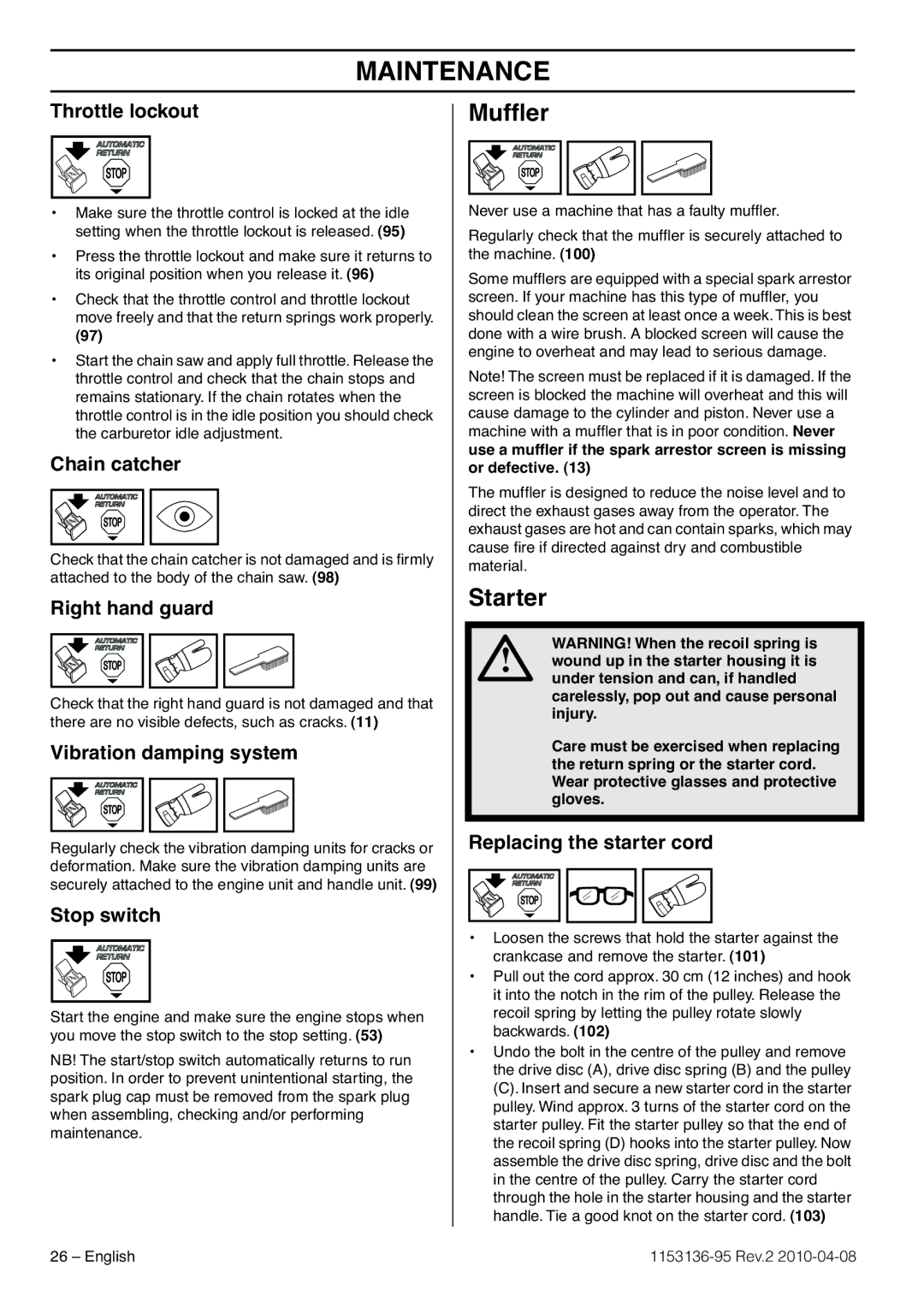 Husqvarna 1153136-95 manual Mufﬂer, Starter, Replacing the starter cord 