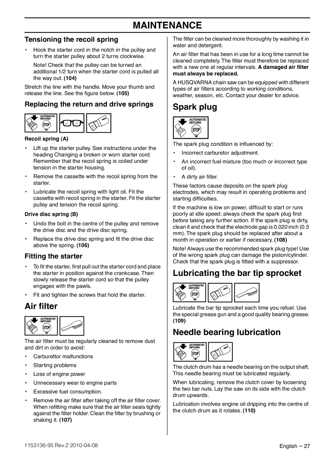 Husqvarna 1153136-95 manual Air ﬁlter, Spark plug, Lubricating the bar tip sprocket, Needle bearing lubrication 