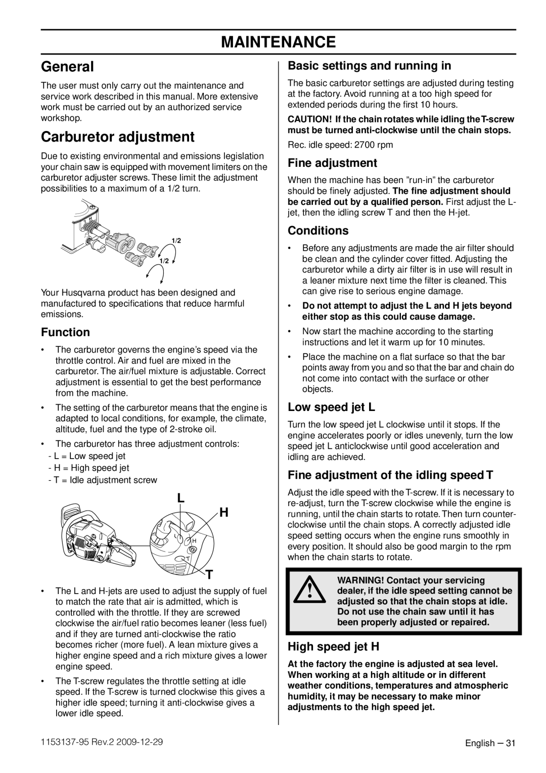 Husqvarna 1153137-95 manual Maintenance, General, Carburetor adjustment 