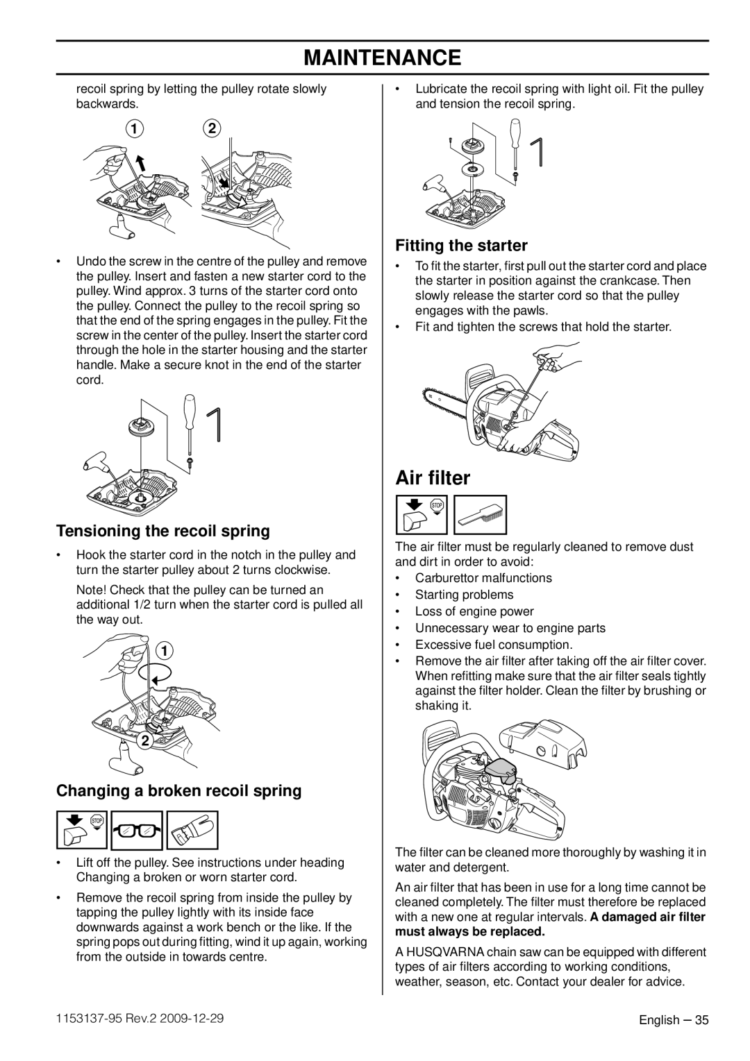 Husqvarna 1153137-95 manual Air ﬁlter, Tensioning the recoil spring, Changing a broken recoil spring, Fitting the starter 