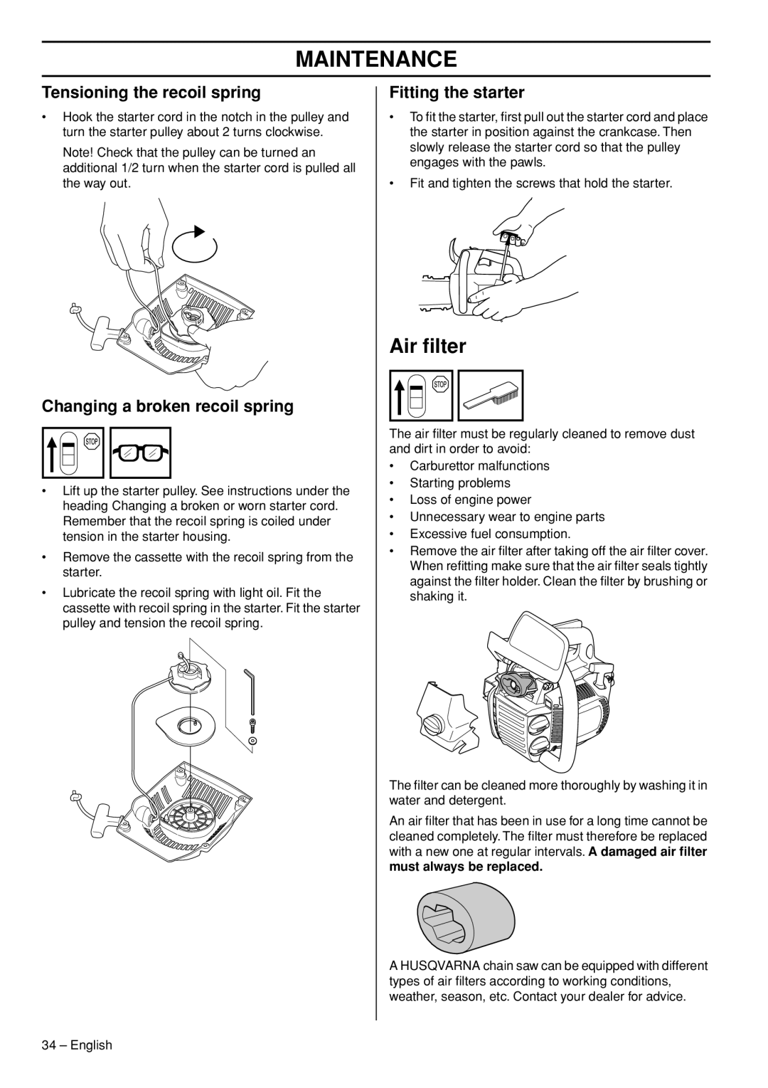 Husqvarna 1153158-95 manual Air ﬁlter, Tensioning the recoil spring, Changing a broken recoil spring, Fitting the starter 