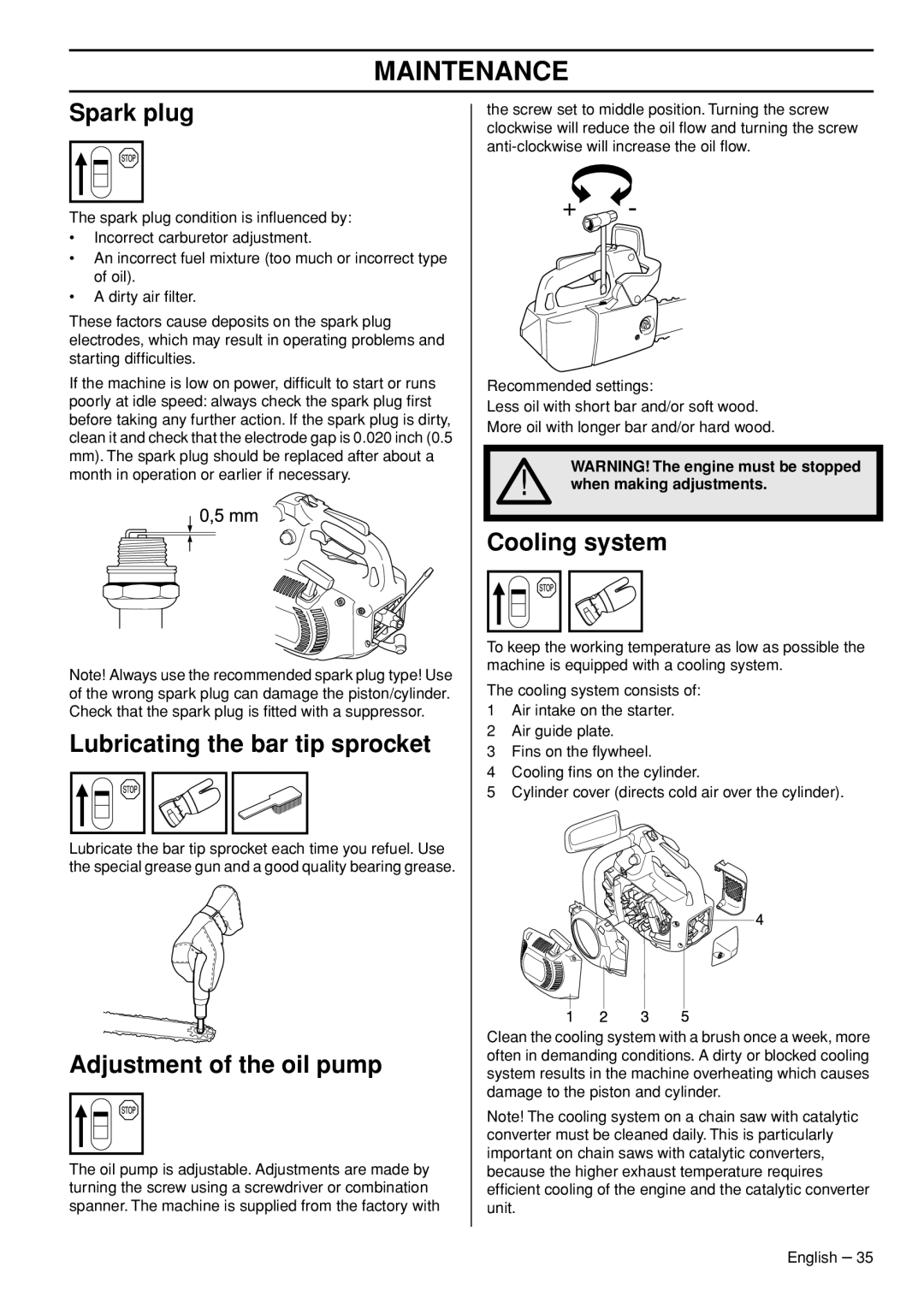 Husqvarna 1153158-95 manual Spark plug, Lubricating the bar tip sprocket, Adjustment of the oil pump, Cooling system 