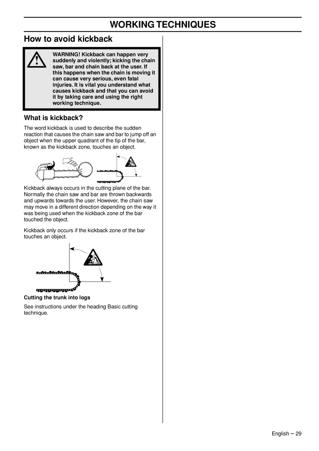 Husqvarna 1153158-95 manual How to avoid kickback, What is kickback?, Working Techniques 