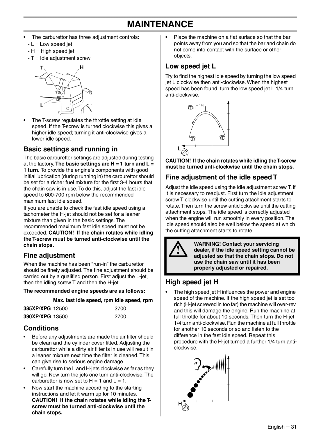 Husqvarna 1153176-26 manual Recommended engine speeds are as follows 