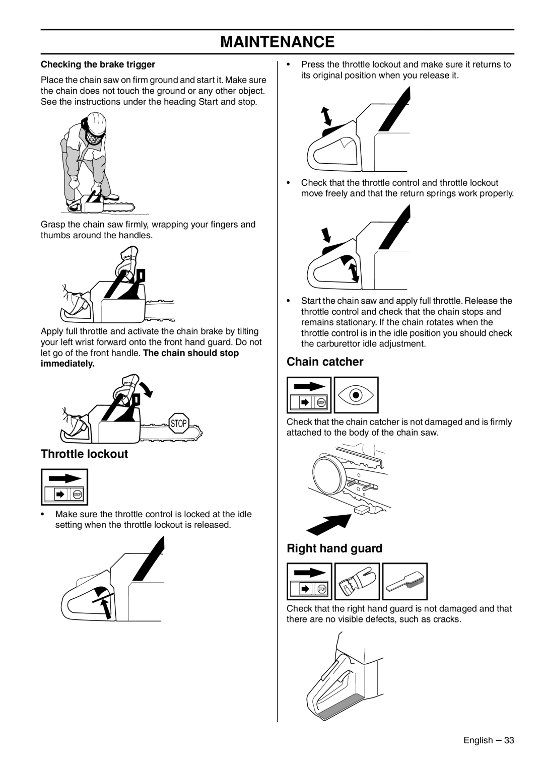 Husqvarna 1153176-26 manual Checking the brake trigger, Immediately 