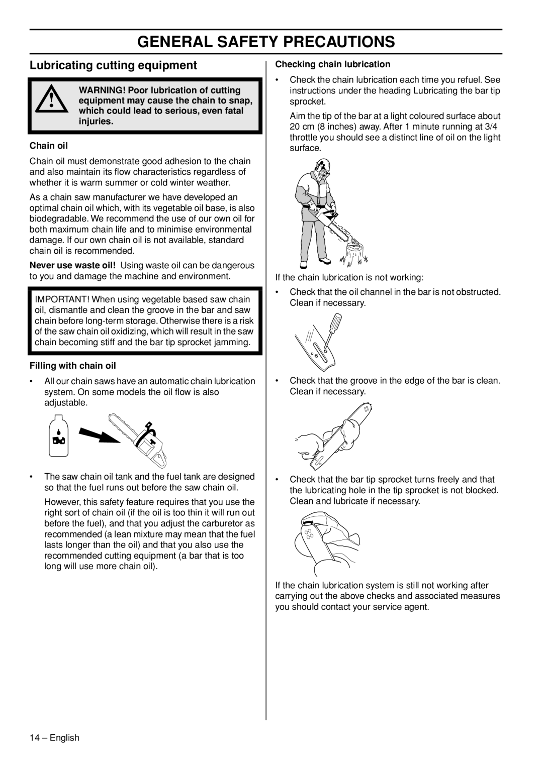 Husqvarna 1153177-26 manual Lubricating cutting equipment, Which could lead to serious, even fatal injuries Chain oil 