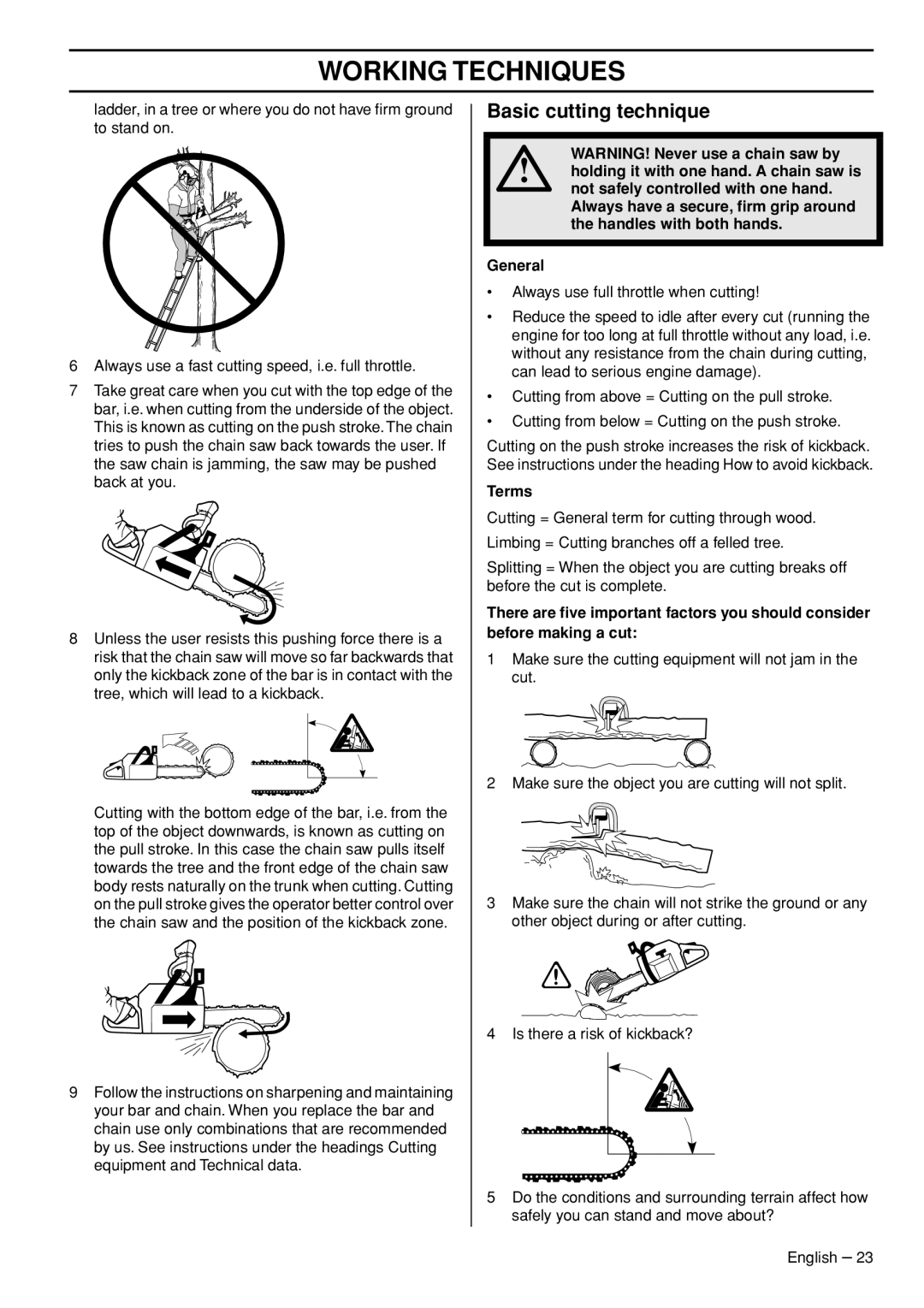 Husqvarna 1153177-26 Basic cutting technique, Not safely controlled with one hand, Handles with both hands, General, Terms 