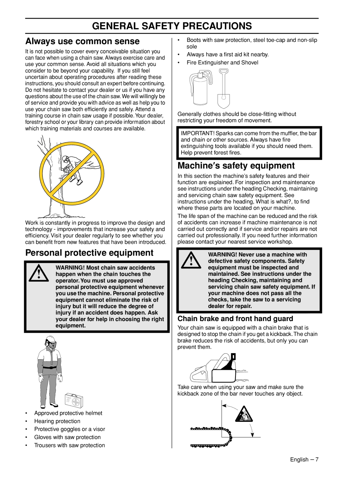 Husqvarna 1153177-26 manual Always use common sense, Personal protective equipment, Machine′s safety equipment 
