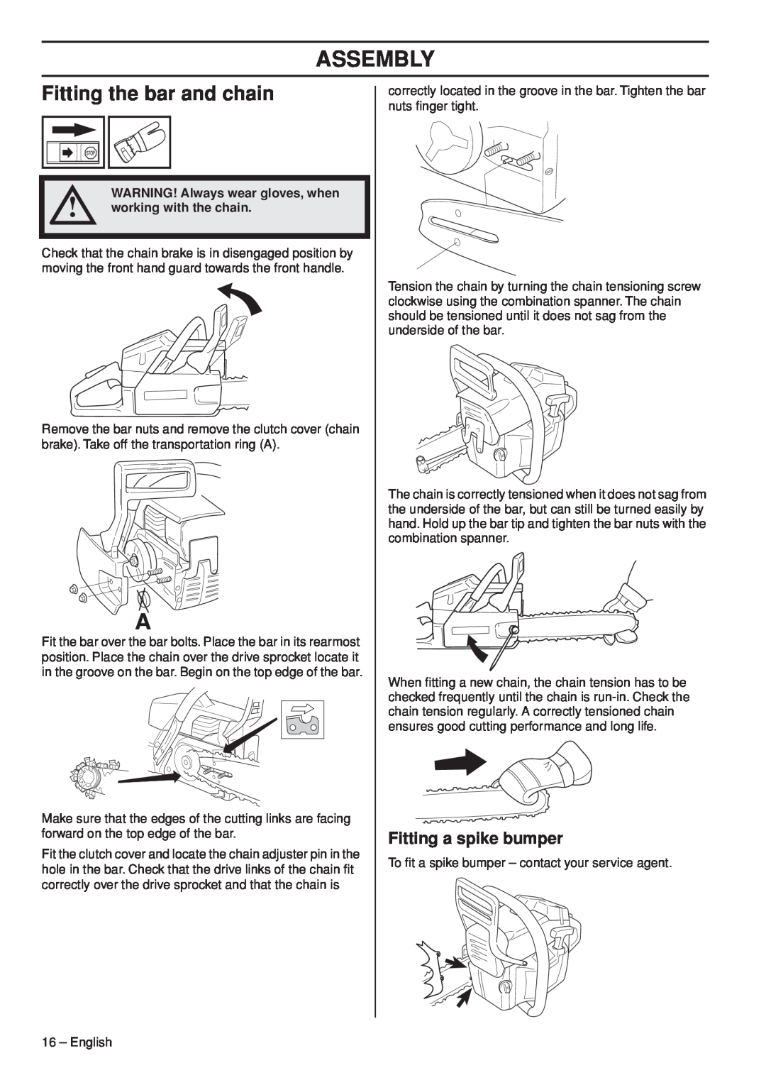 Husqvarna 1153177-26 manual Assembly, Fitting the bar and chain, Fitting a spike bumper, WARNING! Always wear gloves, when 