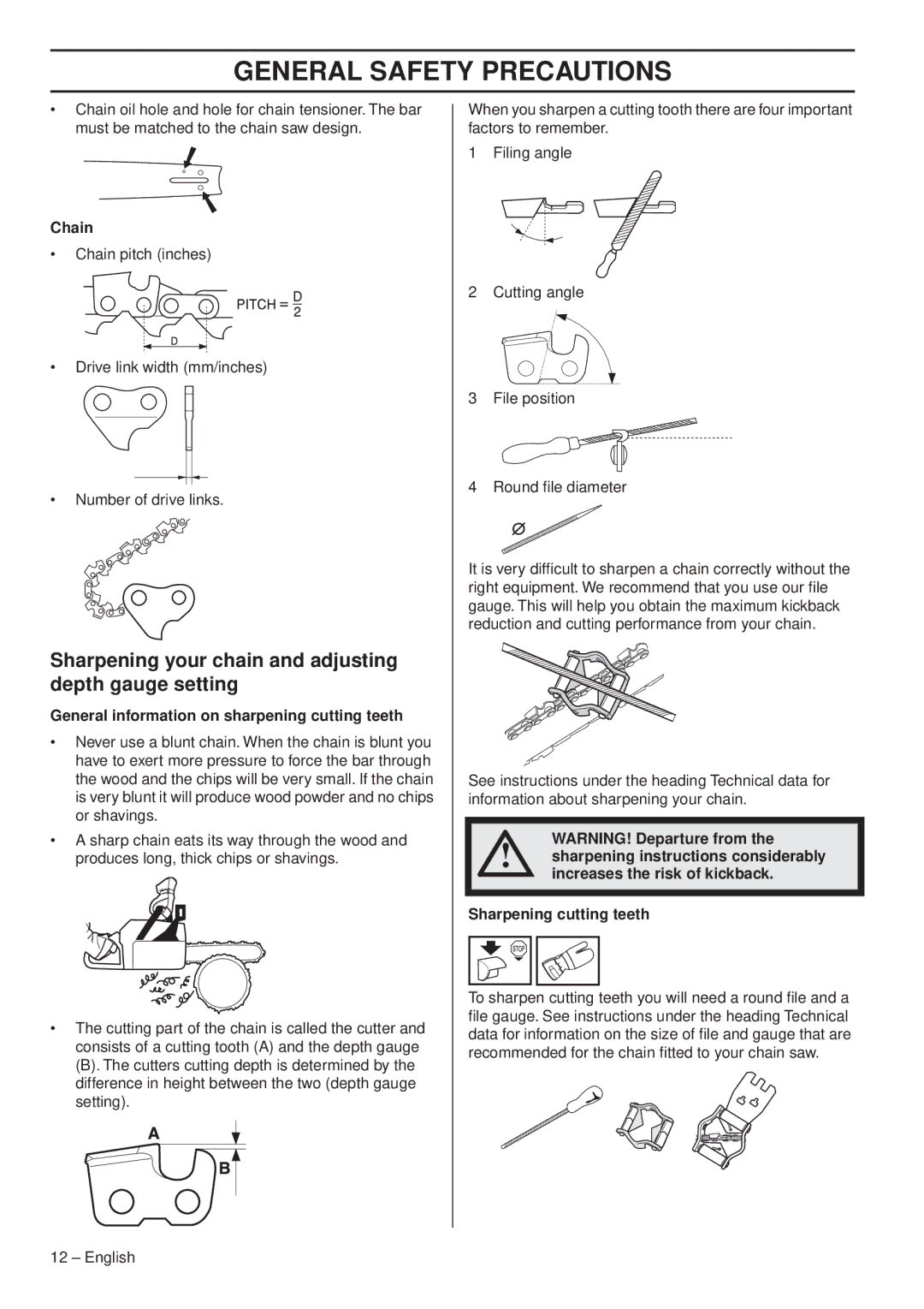 Husqvarna 1153179-26 manual Sharpening your chain and adjusting depth gauge setting, Sharpening instructions considerably 