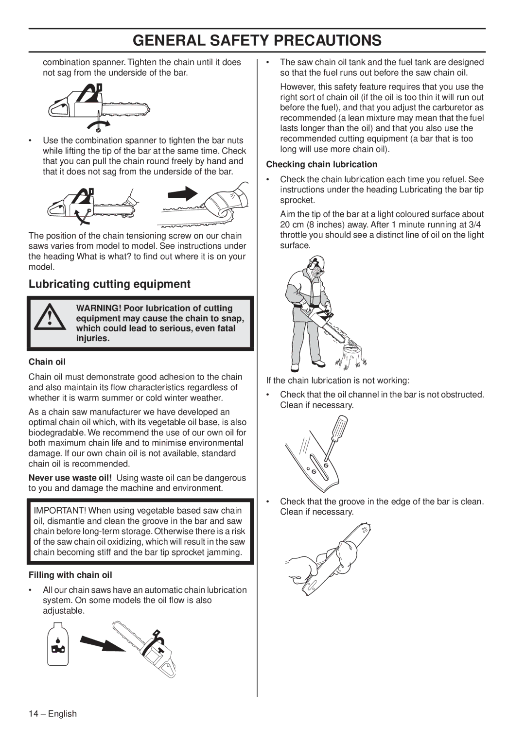 Husqvarna 1153179-26 manual Lubricating cutting equipment, Which could lead to serious, even fatal injuries Chain oil 