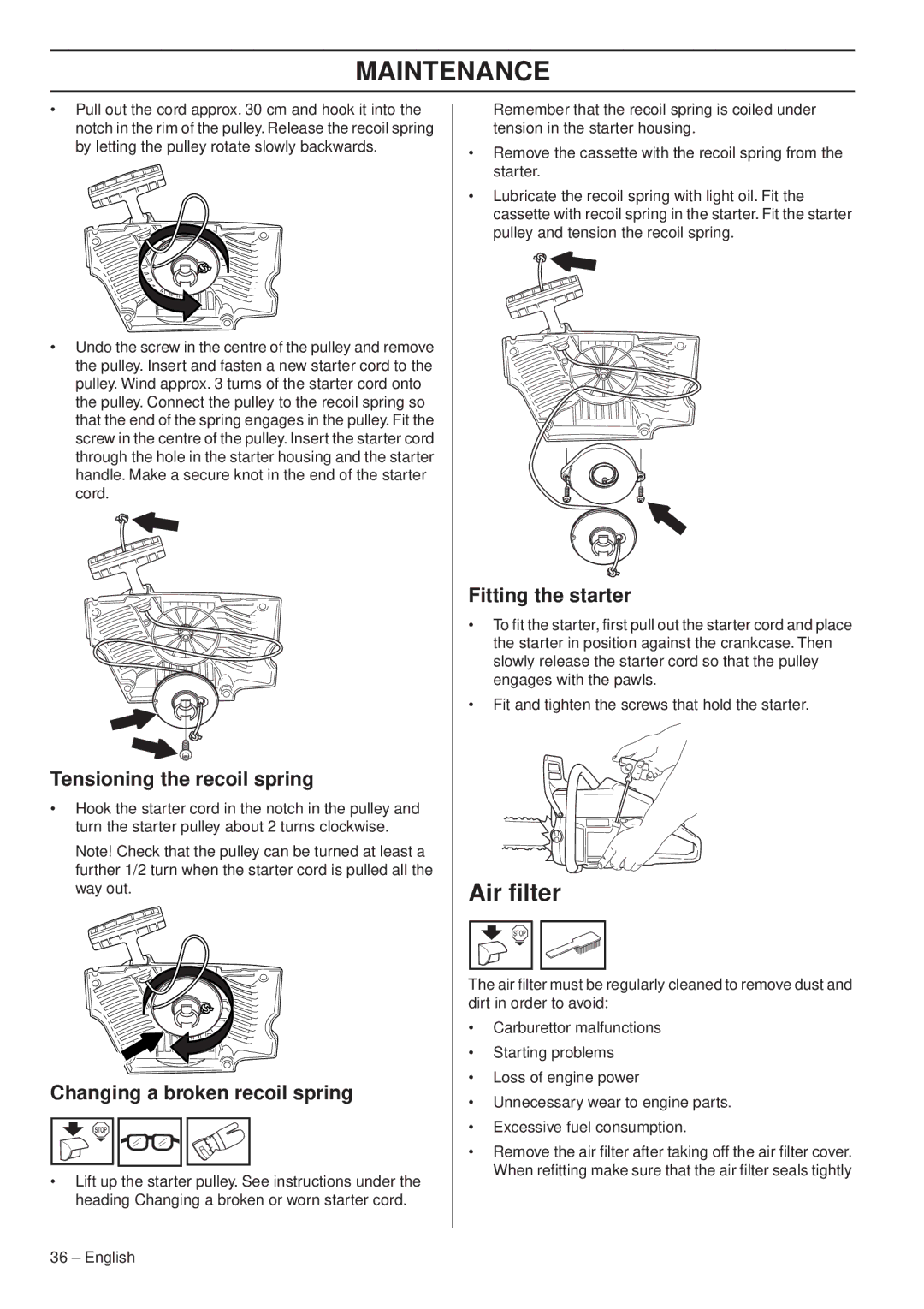 Husqvarna 1153179-26 manual Air ﬁlter, Tensioning the recoil spring, Changing a broken recoil spring, Fitting the starter 