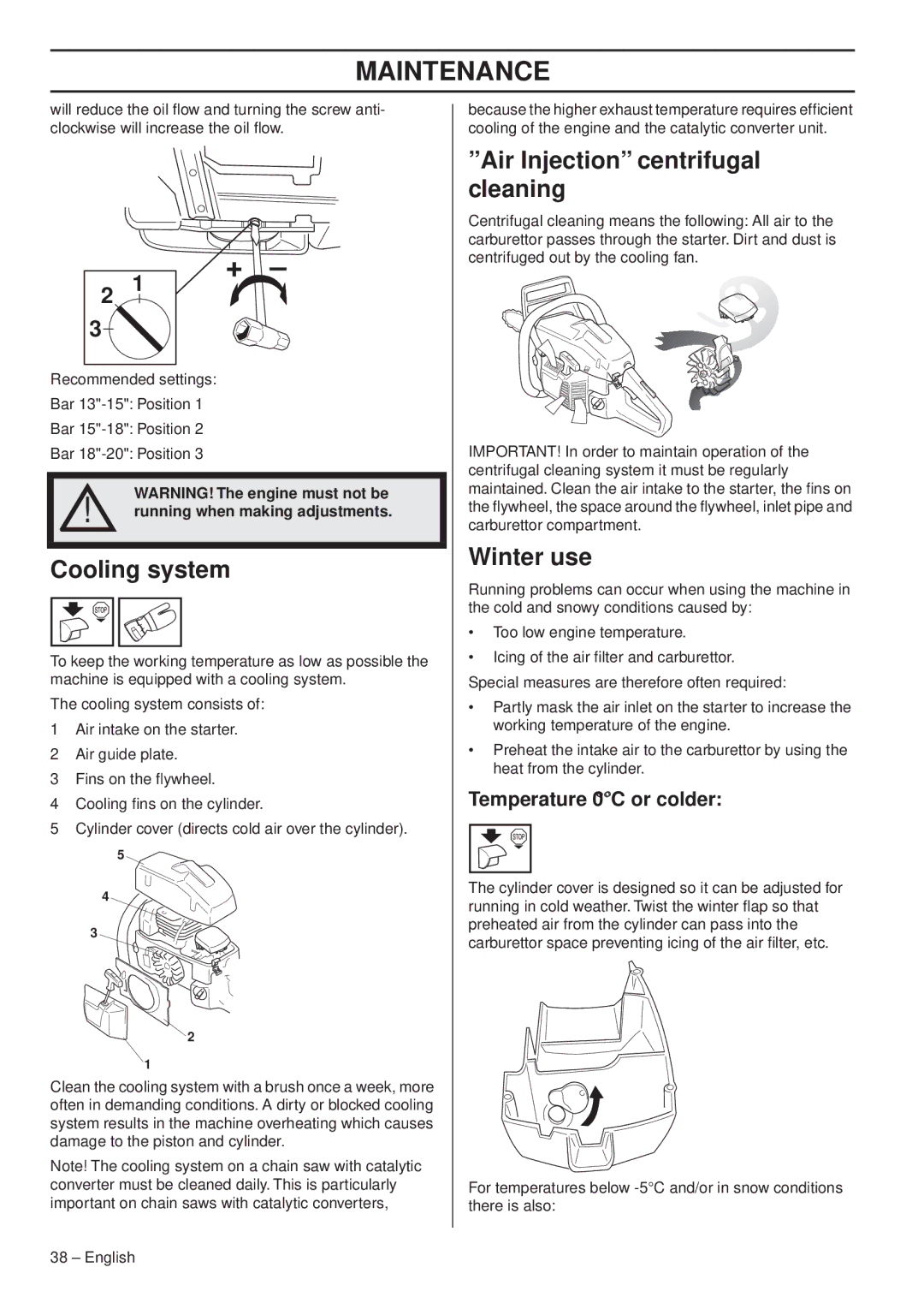 Husqvarna 1153179-26 manual Air Injection centrifugal cleaning, Cooling system, Winter use, Temperature 0C or colder 