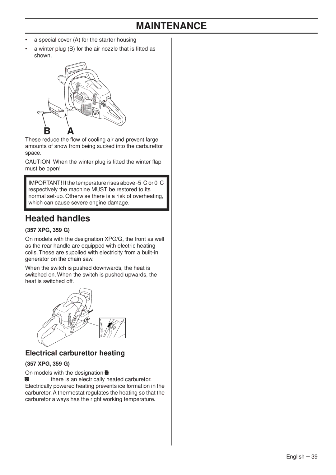 Husqvarna 1153179-26 manual Heated handles, Electrical carburettor heating, 357 XPG, 359 G 