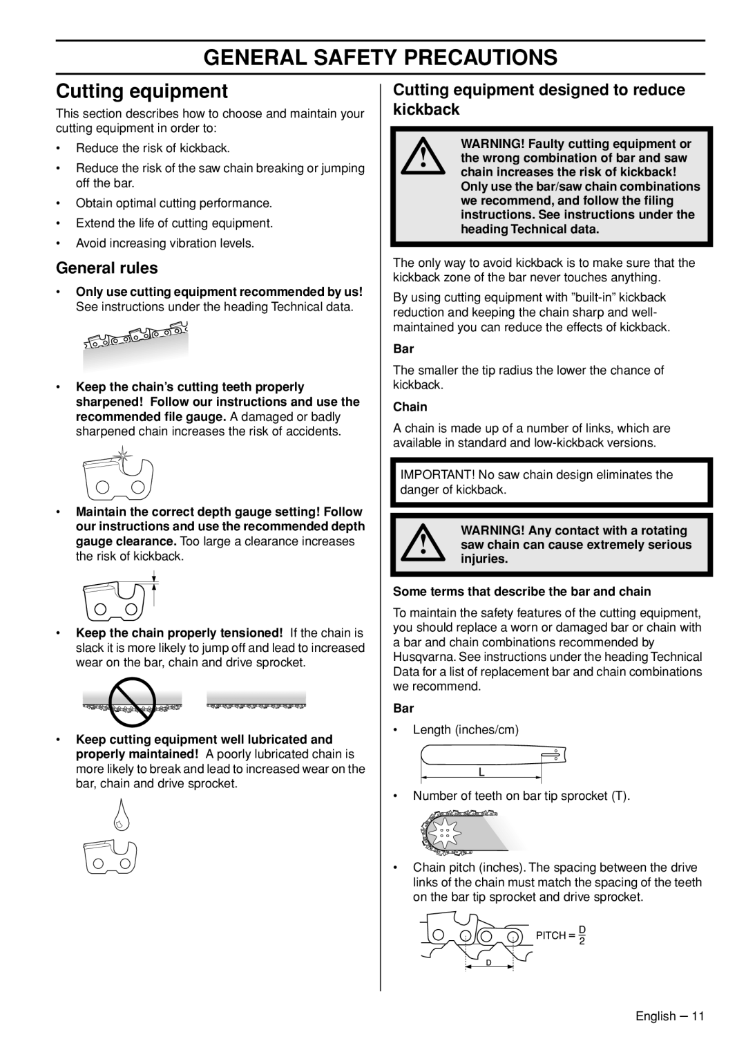 Husqvarna 1153181-26 manual General rules, Cutting equipment designed to reduce kickback 