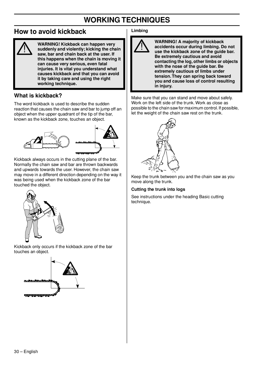 Husqvarna 1153181-26 manual How to avoid kickback, What is kickback?, Cutting the trunk into logs 