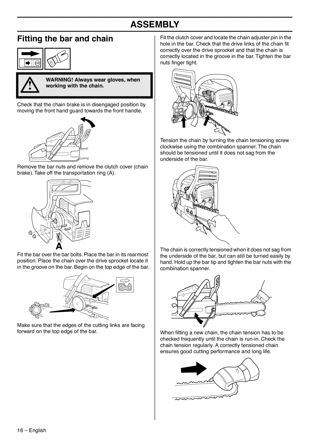 Husqvarna 1153183-26 manual Assembly, Fitting the bar and chain, WARNING! Always wear gloves, when, working with the chain 