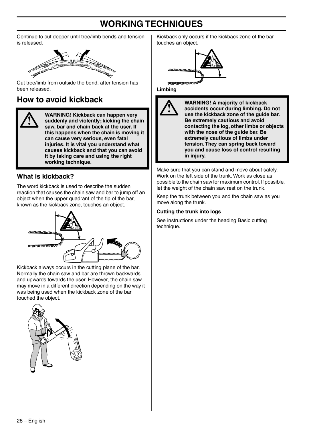 Husqvarna 1153183-26 manual How to avoid kickback, What is kickback?, WARNING! Kickback can happen very, Working Techniques 