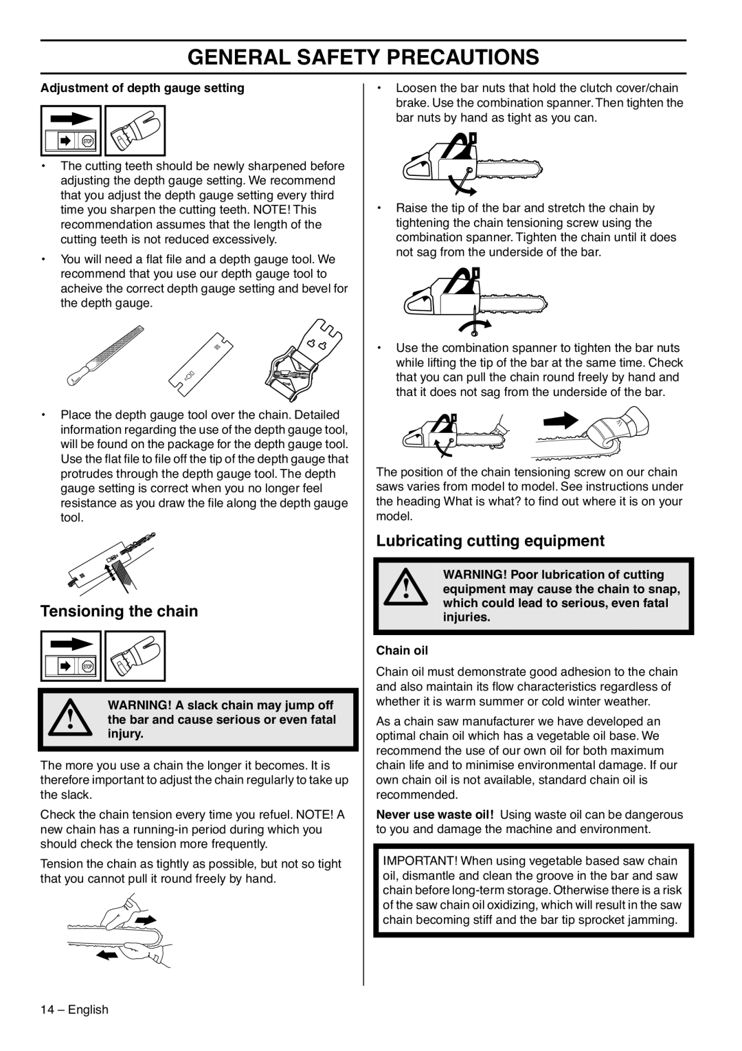 Husqvarna 1153183-95 manual Tensioning the chain, Lubricating cutting equipment, Adjustment of depth gauge setting 