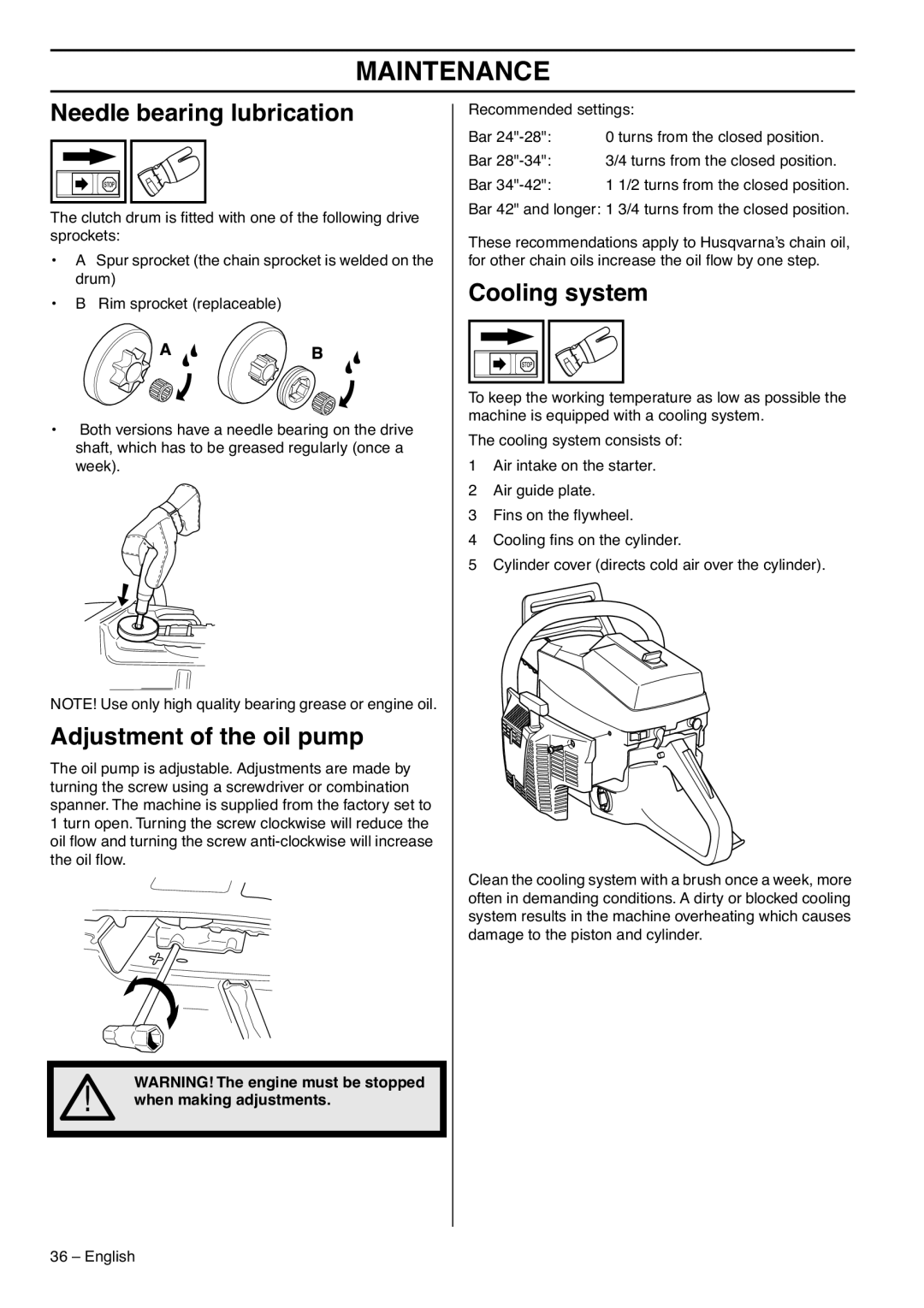 Husqvarna 1153183-95 manual Needle bearing lubrication, Adjustment of the oil pump, Cooling system, When making adjustments 