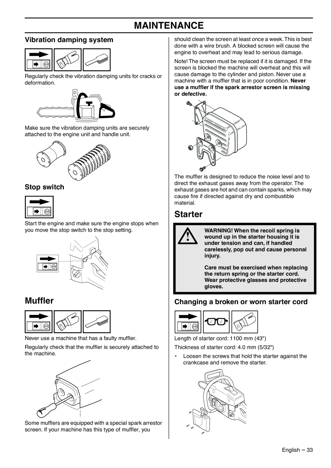 Husqvarna 1153183-95 manual Mufﬂer, Starter, Changing a broken or worn starter cord, Maintenance, Vibration damping system 