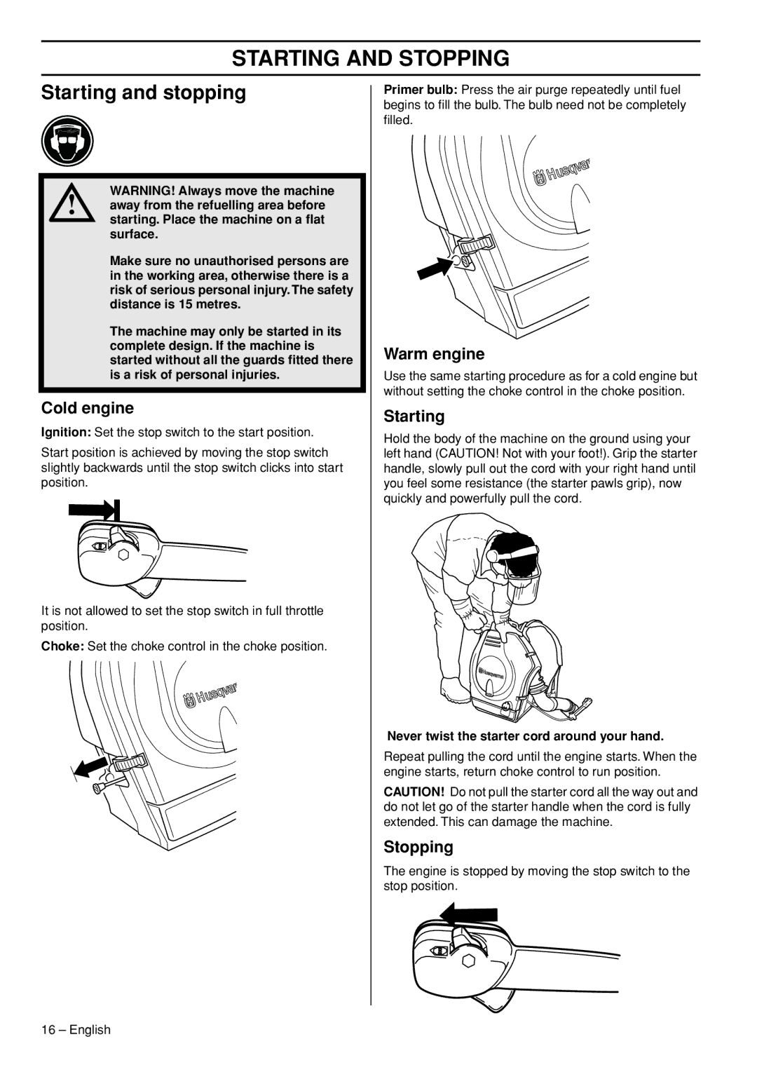 Husqvarna 1153191-26 manual Starting and Stopping, Starting and stopping, Cold engine, Warm engine 