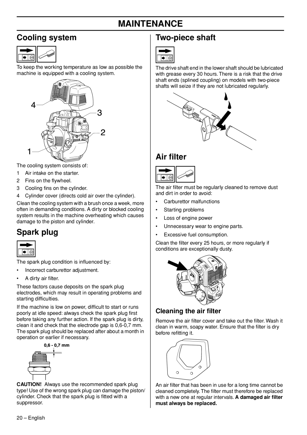 Husqvarna 1153286-26 manual Cooling system, Spark plug, Two-piece shaft, Air ﬁlter, Cleaning the air ﬁlter 