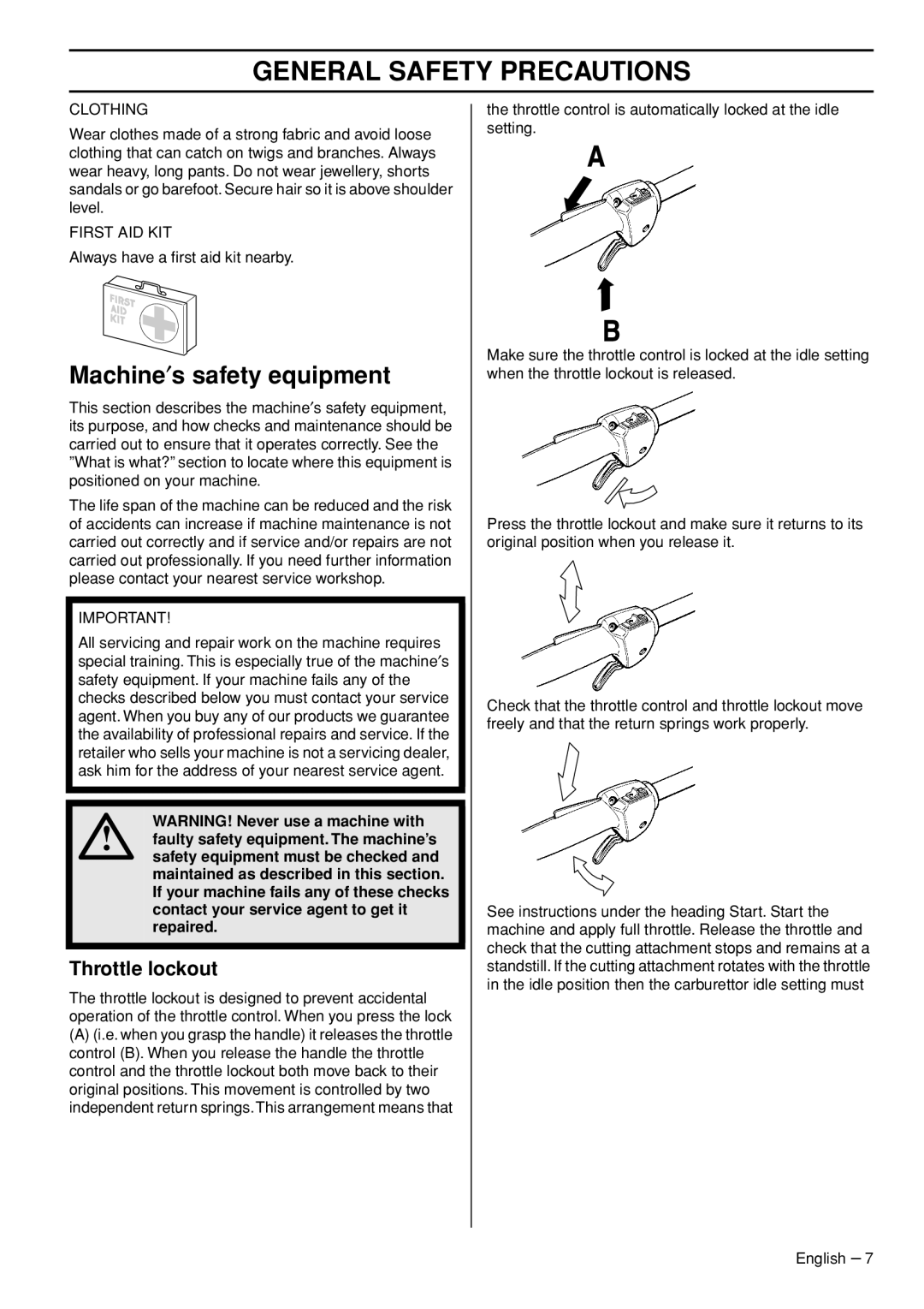 Husqvarna 1153286-26 manual Machine′s safety equipment, Throttle lockout 