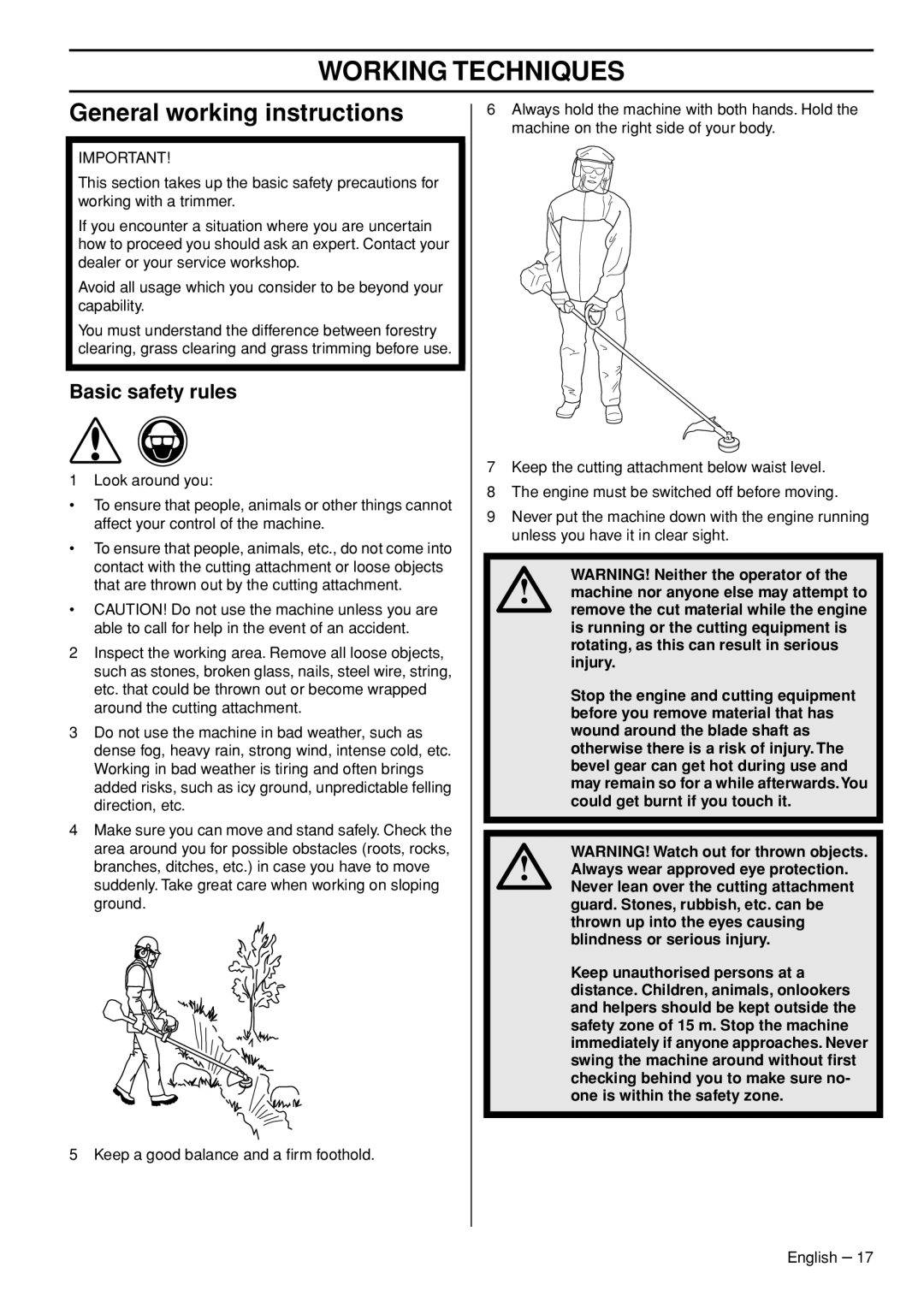Husqvarna 1153286-26 manual Working Techniques, General working instructions, Basic safety rules 