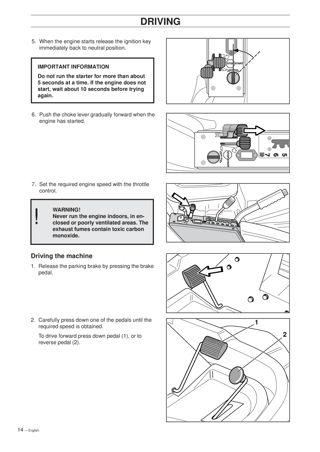 Husqvarna 1200, 1030 BioClip manual Driving the machine 