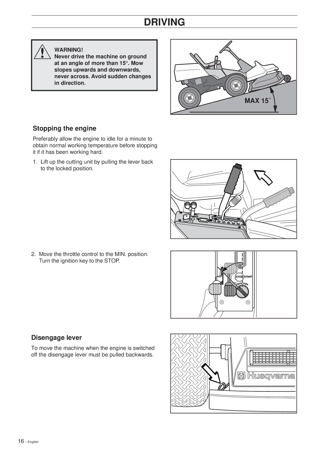 Husqvarna 1200, 1030 BioClip manual Stopping the engine, Max, Disengage lever 