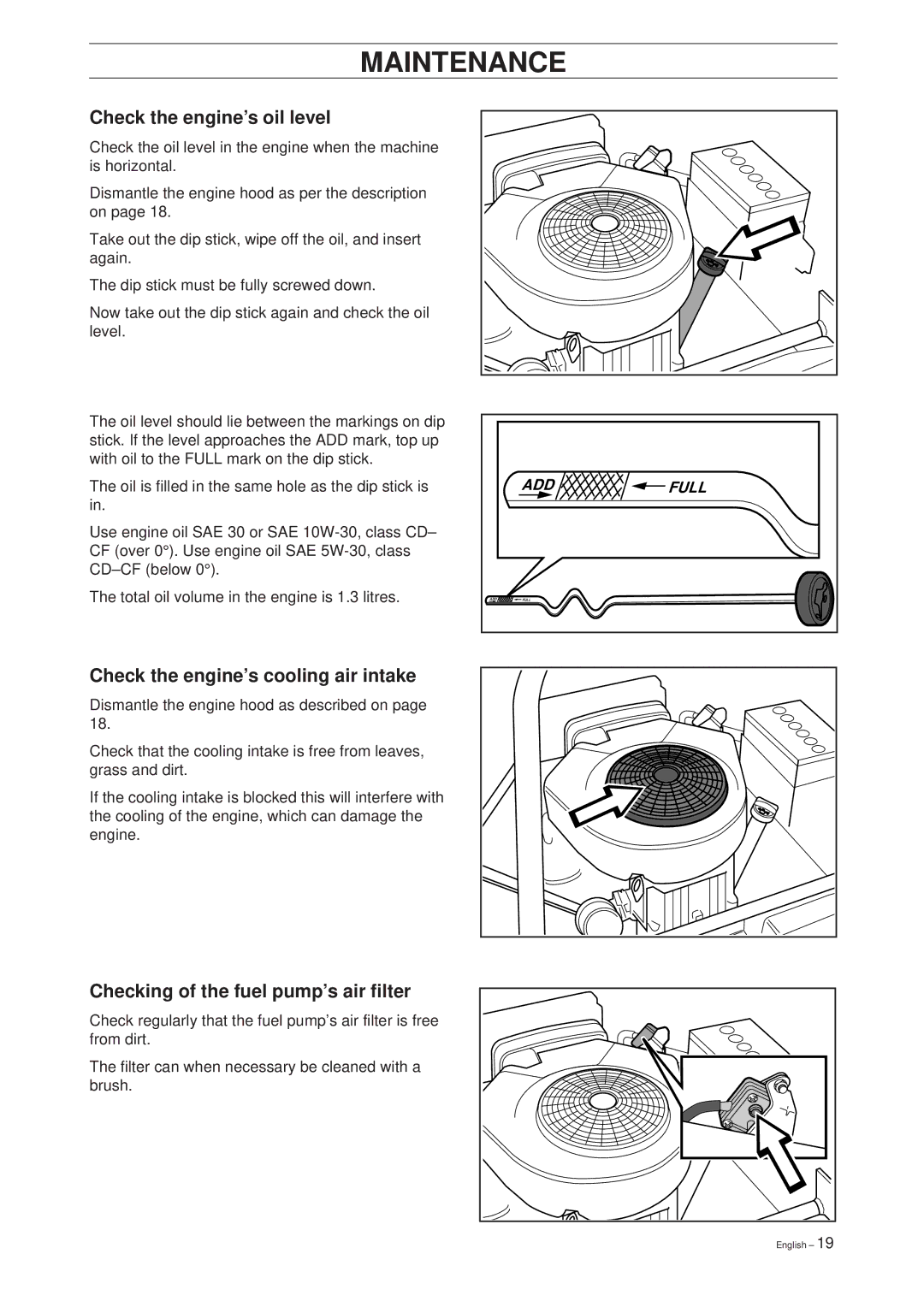 Husqvarna 1030 BioClip, 1200 manual Check the engine’s oil level, Check the engine’s cooling air intake 