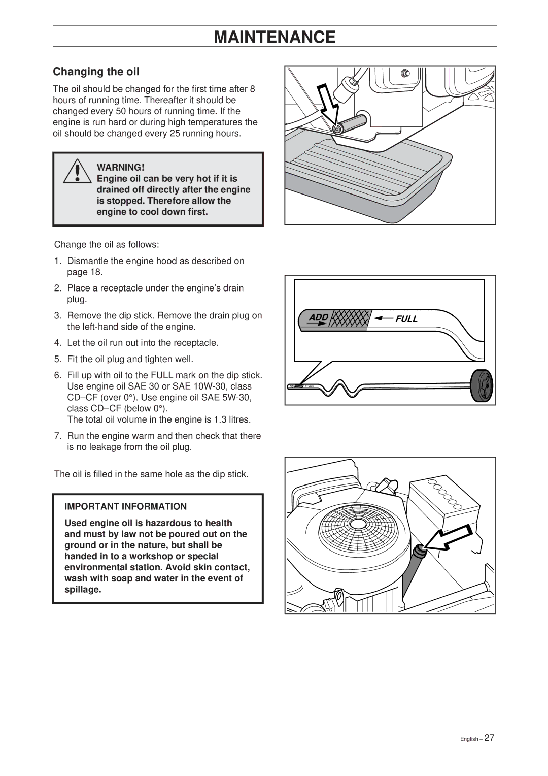 Husqvarna 1030 BioClip, 1200 manual Changing the oil 