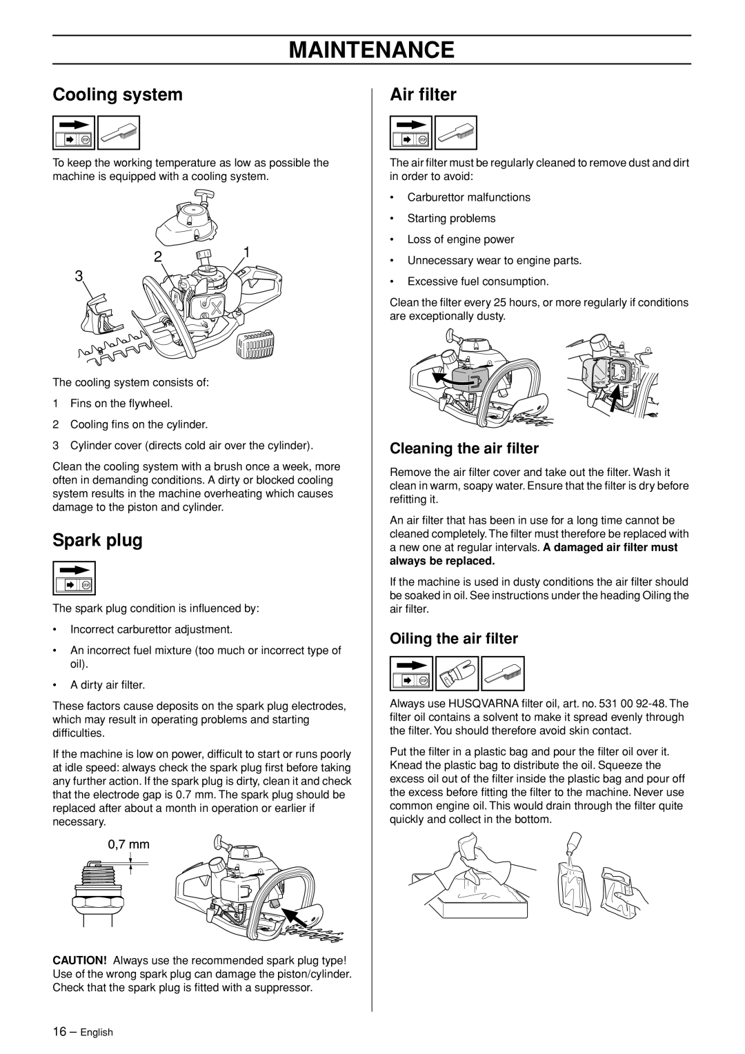 Husqvarna 123HD60 manual Cooling system, Spark plug, Air ﬁlter, Cleaning the air ﬁlter, Oiling the air ﬁlter 