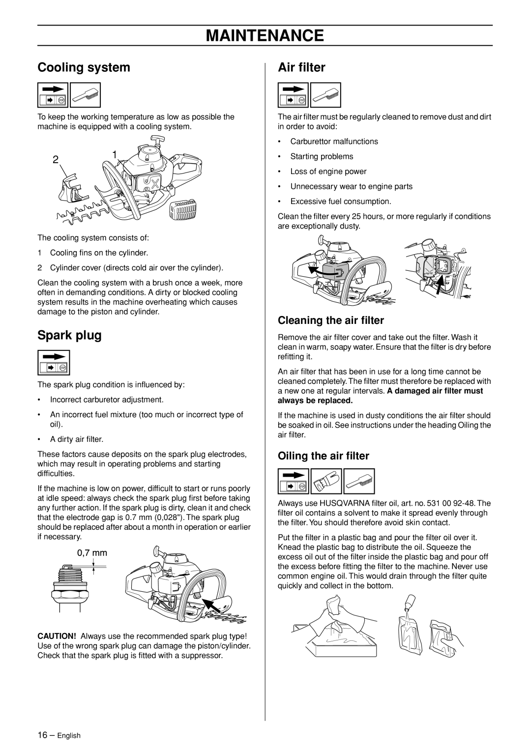 Husqvarna 123HD65X manual Cooling system, Spark plug, Air ﬁlter, Cleaning the air ﬁlter, Oiling the air ﬁlter 