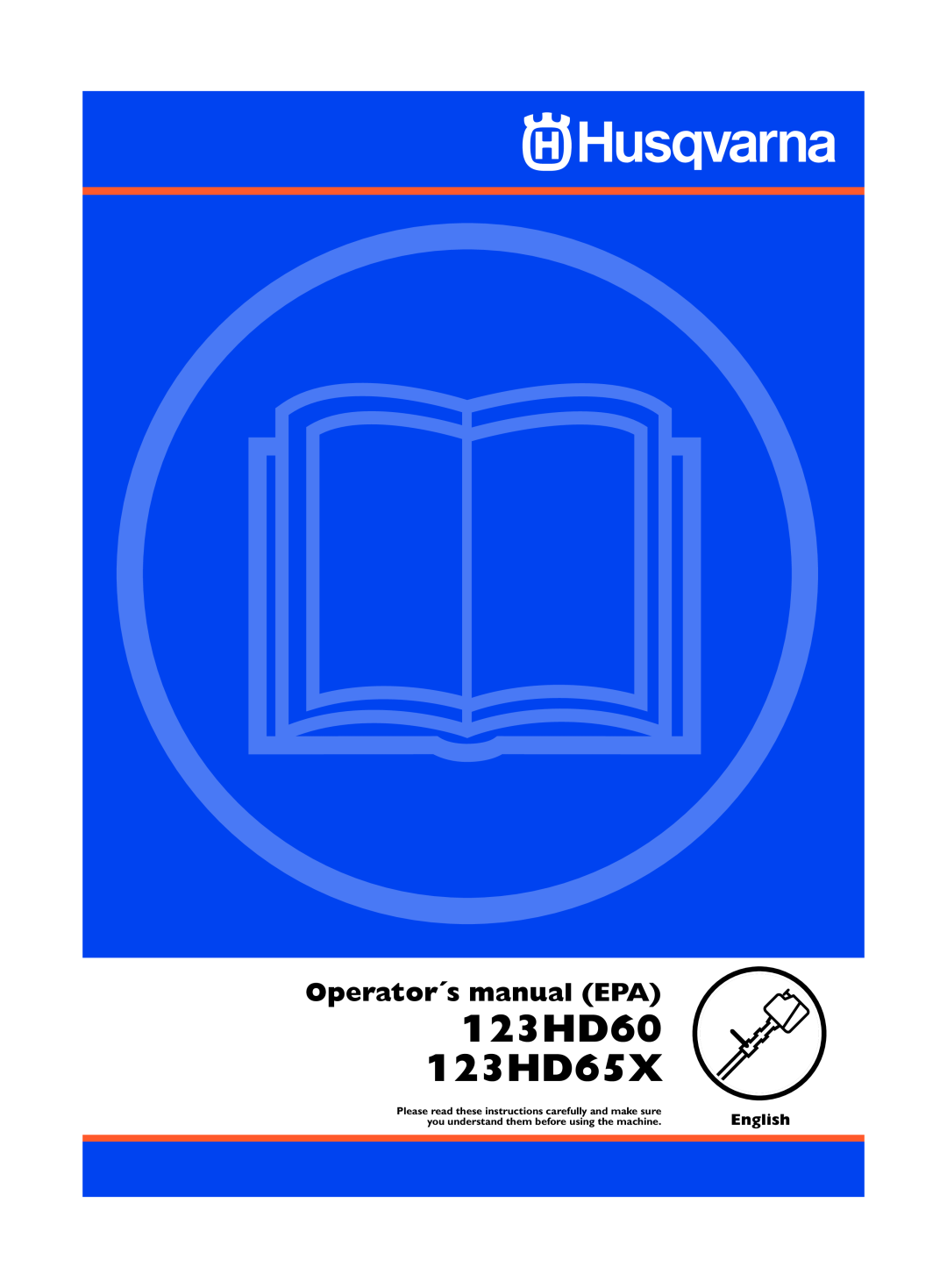 Husqvarna manual 123HD60 123HD65X, Operator´s manual EPA, English 