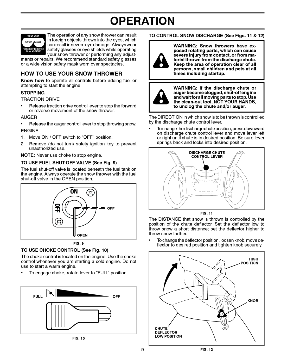 Husqvarna 12524SB HOW to USE Your Snow Thrower, Stopping, To USE Fuel SHUT-OFF Valve See Fig, To USE Choke Control See Fig 