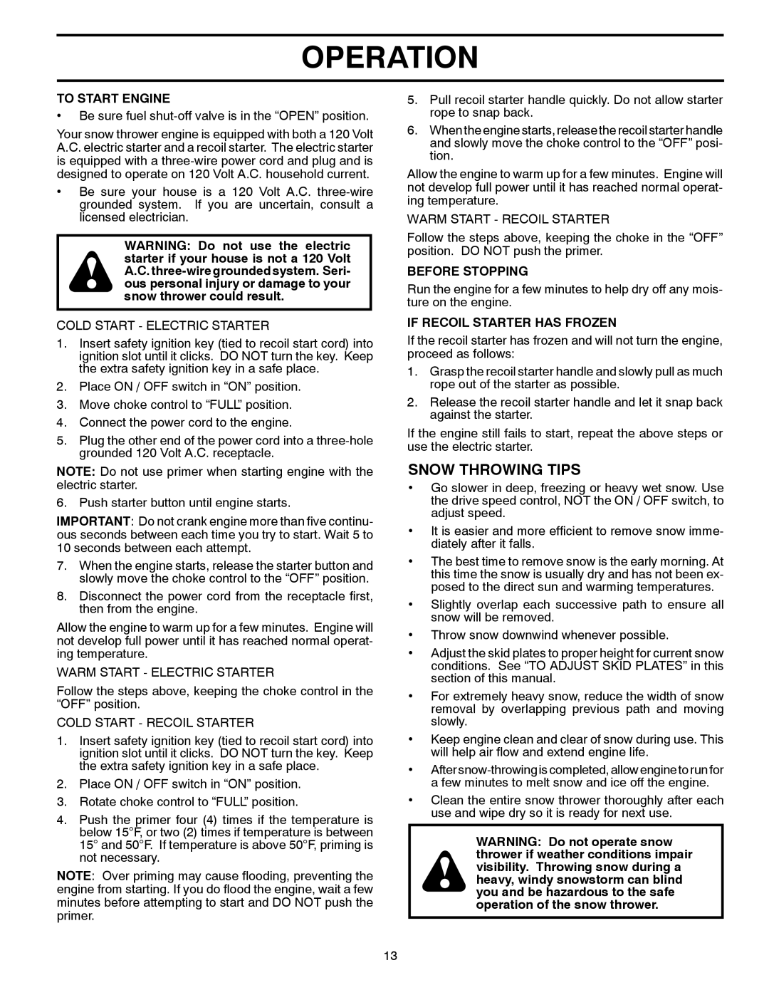 Husqvarna 12530HV warranty Snow Throwing Tips, To Start Engine, Before Stopping, If Recoil Starter has Frozen 