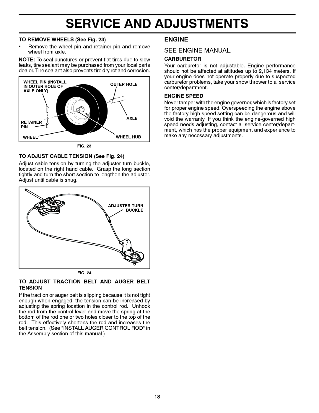 Husqvarna 12530HV warranty To Remove Wheels See Fig, Carburetor, Engine Speed, To Adjust Cable Tension See Fig 