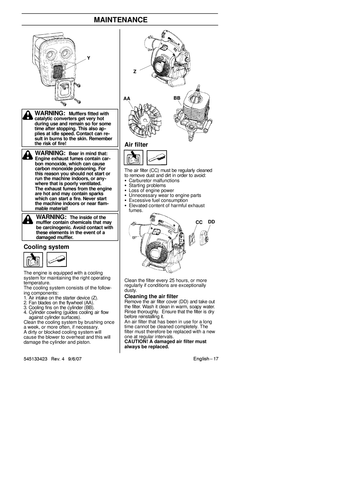 Husqvarna 125B, 125BX-Series, 125BVX-Series Cooling system, Air filter, Cleaning the air filter, Loss of engine power 