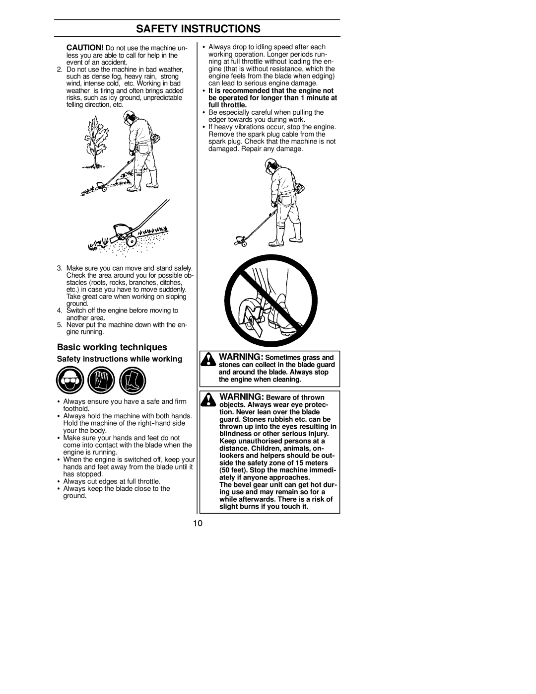 Husqvarna 125E manual Basic working techniques, Safety instructions while working 