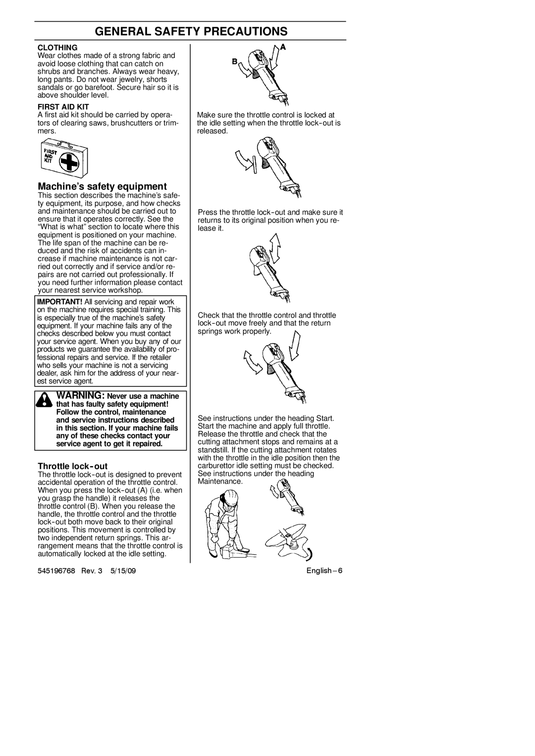 Husqvarna 128R manual Machine’s safety equipment, Throttle lock-out 